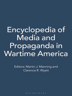 cover image of Encyclopedia of Media and Propaganda in Wartime America
